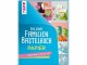Frechverlag Bastelbuch Das grosse Familienbastelbuch Papier 144