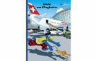 Globi Verlag Bilderbuch Globi am Flughafen, Thema: Bilderbuch, Sprache