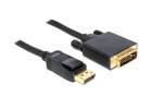 DeLock Kabel DisplayPort - DVI-D, 5 m, Kabeltyp: Anschlusskabel