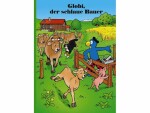 Globi Verlag Bilderbuch Globi, der schlaue Bauer, Thema: Bilderbuch