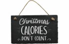 Trend Import Schild Schiefertafel Christmas Calories, Motiv