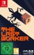 The Last Worker [NSW] (D)