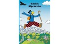 Globi Verlag Bilderbuch Globis Alpenreise, Thema: Bilderbuch, Sprache