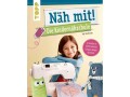 Frechverlag Topp Buch Nähen - die Kindernähschule ab 7 Jahren
