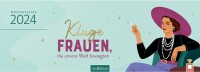 ARS EDITION Tischkalender Kluge Frauen 42785935 1W/S, 297x115mm, DE