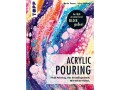 Frechverlag Topp Buch Malen Acrylic Pouring 112 Seiten