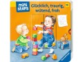 Ravensburger Bilderbuch ministeps: Glücklich, traurig, wütend, froh