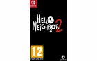 GAME Hello Neighbor 2, Für Plattform: Switch, Genre: Horror