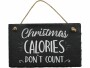 Trend Import Schild Schiefertafel Christmas Calories, Motiv