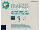 Franzis Sachbuch Informatik Maker Kit Grafikdisplays