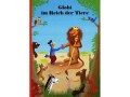 Globi Verlag Bilderbuch Globi im Reich der Tiere