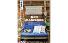 Frechverlag Handbuch New Makramee 144 Seiten, Sprache: Deutsch